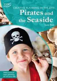 Creative Planning In The Early Years: Pirates And Seaside