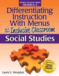 Differentiating Instruction With Menus for the Inclusive Classroom