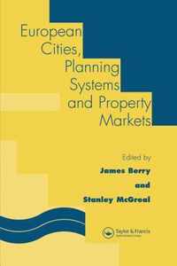 European Cities, Planning Systems and Property Markets