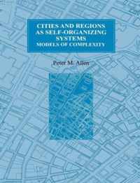 Cities and Regions as Self-Organizing Systems