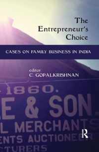 The Entrepreneur's Choice: Cases on Family Business in India