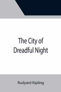 The City of Dreadful Night