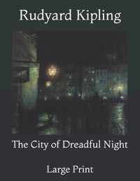 The City of Dreadful Night