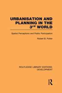 Urbanisation and Planning in the Third World