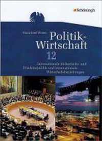 Politik-Wirtschaft 12. Schuljahr. Arbeitsbuch