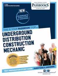 Underground Distribution Construction Mechanic (C-4032): Passbooks Study Guide