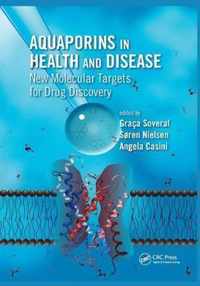 Aquaporins in Health and Disease: New Molecular Targets for Drug Discovery