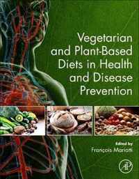 Vegetarian and Plant-Based Diets in Health and Disease Prevention