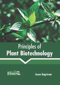 Principles of Plant Biotechnology