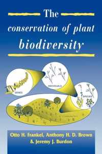 The Conservation of Plant Biodiversity