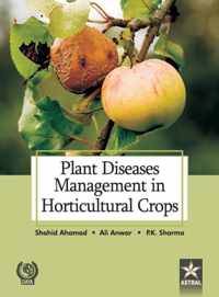 Plant Diseases Management in Horticultural Crops