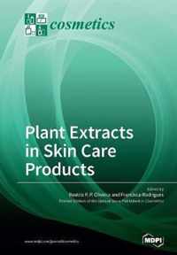 Plant Extracts in Skin Care Products