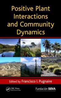 Positive Plant Interactions and Community Dynamics