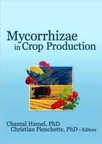 Mycorrhizae in Crop Production