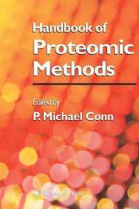 Handbook of Proteomic Methods