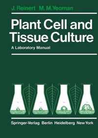 Plant Cell and Tissue Culture