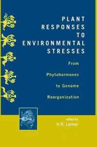 Plant Responses to Environmental Stresses