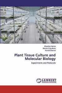 Plant Tissue Culture and Molecular Biology