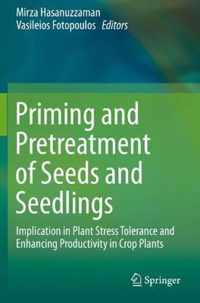 Priming and Pretreatment of Seeds and Seedlings