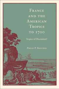 France and the American Tropics to 1700