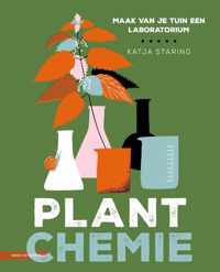 Avontuurlijk tuinieren  -   Plantchemie