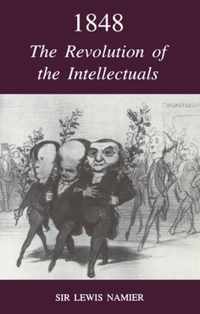 1848: The Revolution Of The Intellectuals