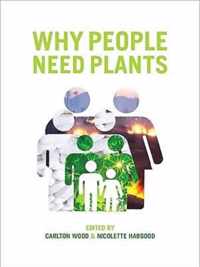 Why People Need Plants