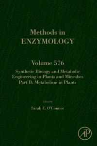 Synthetic Biology and Metabolic Engineering in Plants and Microbes Part B: Metabolism in Plants