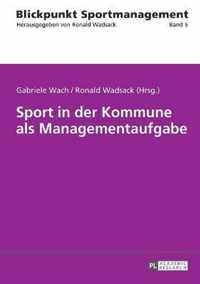 Sport in der Kommune als Managementaufgabe