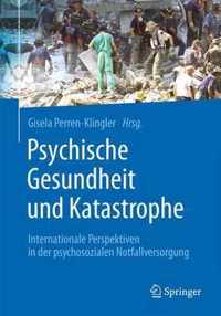 Psychische Gesundheit Und Katastrophe