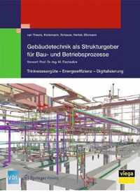 Gebaudetechnik ALS Strukturgeber Fur Bau- Und Betriebsprozesse