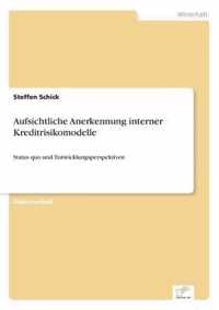 Aufsichtliche Anerkennung interner Kreditrisikomodelle