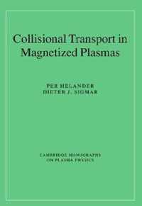 Cambridge Monographs on Plasma Physics