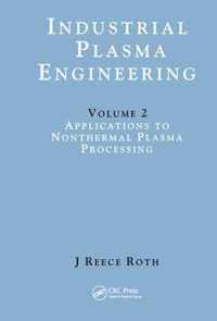 Industrial Plasma Engineering: Volume 2