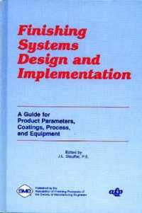 Finishing Systems Design and Implementation