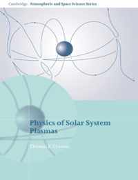 Physics of Solar System Plasmas