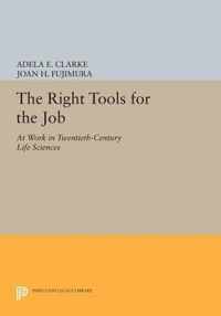 The Right Tools for the Job - At Work in Twentieth-Century Life Sciences