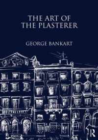 The Art of the Plasterer