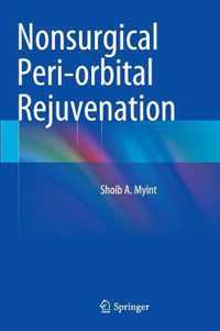 Nonsurgical Peri-orbital Rejuvenation