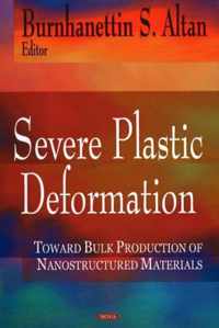 Severe Plastic Deformation