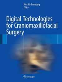 Digital Technologies in Craniomaxillofacial Surgery