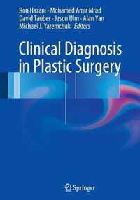 Clinical Diagnosis in Plastic Surgery