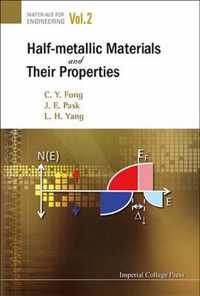 Half-metallic Materials And Their Properties