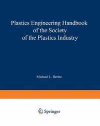 SPI Plastics Engineering Handbook of the Society of the Plastics Industry, Inc.