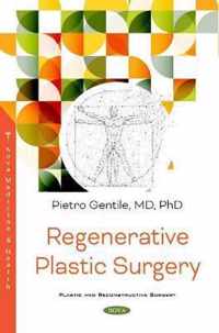 Regenerative Plastic Surgery