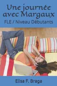 Une journee avec Margaux