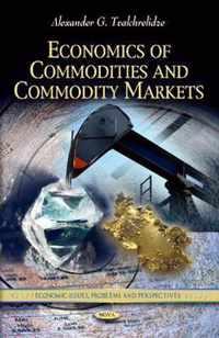 Economics of Commodities & Commodity Markets