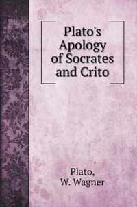 Plato's Apology of Socrates and Crito