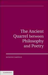 The Ancient Quarrel Between Philosophy and Poetry