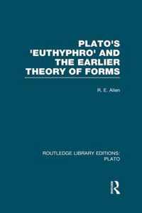 Plato's Euthyphro and the Earlier Theory of Forms (Rle